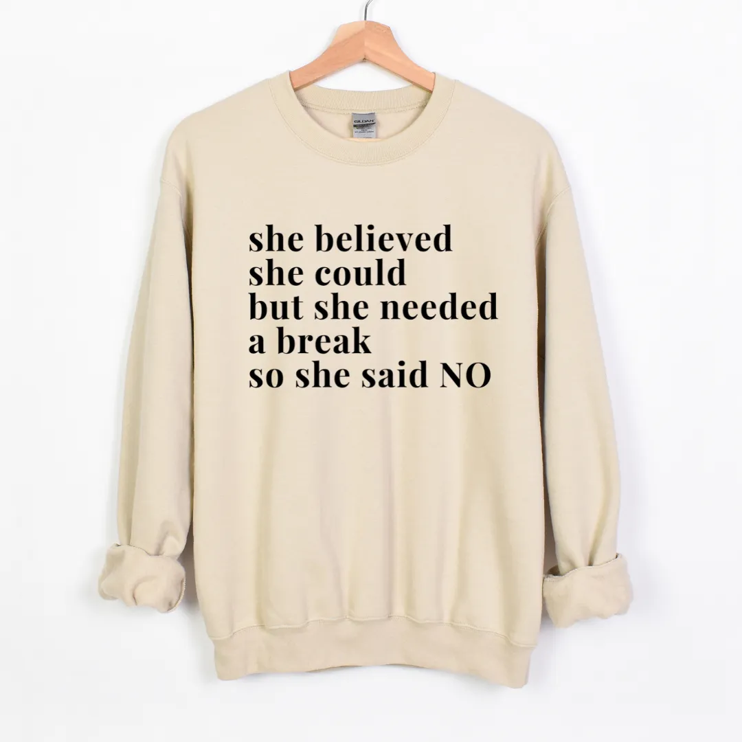 She Said No Unisex Sweatshirt